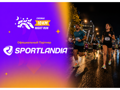  Sportlandia ×Chisinau Night Run