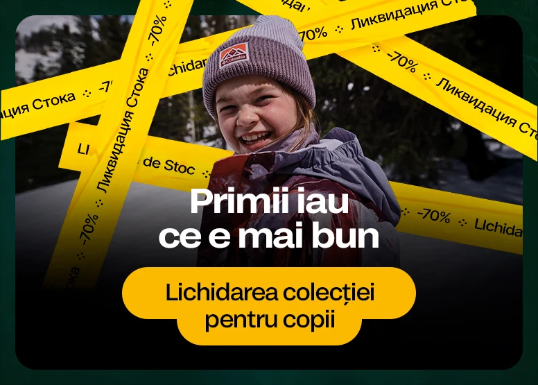 Primii iau ce e mai bun - Lichidarea colecției pentru copii până la -70%